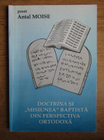 Antal Moise - Doctrina si misiunea baptista din perspectiva ortodoxa