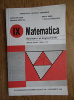 Anticariat: Augustin Cota, Mariana Radutiu - Matematica. Geometrie si trigonometrie. Manual pentru clasa a IX-a (1998)