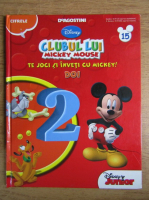 Clubul lui Mickey Mouse. Te joci si inveti cu Mickey! Doi (volumul 15)