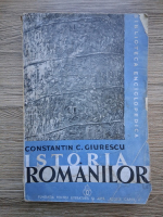 Constantin C. Giurescu - Istoria romanilor (volumul 1, 1935)
