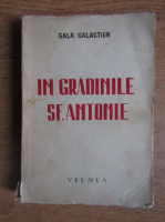 Gala Galaction - In gradinile Sf. Antonie (1942)