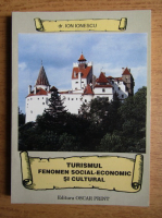 Anticariat: I. Ionescu - Turismul fenomen social-economic si cultural
