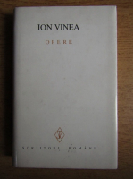 Anticariat: Ion Vinea - Opere (volumul 2)