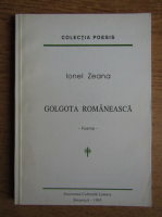 Anticariat: Ionel Zeana - Golgota romaneasca