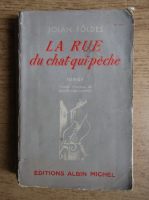 Jolan Foldes - La rue du chat-qui-peche (1937)