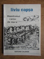 Liviu Capsa - Hipodromul cailor de mare