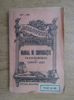 Ludovic Leist - Manual de conversatie francez-roman (1932)