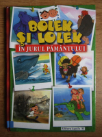 Ludwik Cichy - Bolek si Lolek in jurul Pamantului