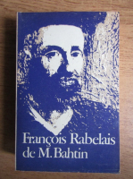 M. Bahtin - Francois Rabelais