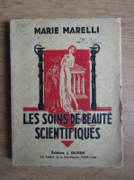 M. Marelli - Les soins de beaute scientifiques (1936)