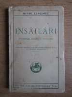 Mihail Lungianu - Insailari. Insemnari, icoane si povestiri (1924)