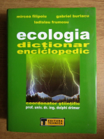 Mircea Filipoiu - Ecologia dictionar enciclopedic