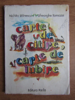 Nichita Stanescu - Carte de citire, carte de iubire