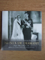 Anticariat: Principesa Margareta a Romaniei - Nunta de diamant