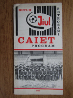 Retur Jiul Petrosani, caiet program