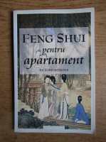 Richard Webster - Feng Shui pentru apartament