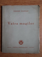 Teodor Scarlat - Vatra magilor (1943)