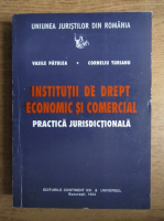 Vasile Patulea - Institutii de drept economic si comercial