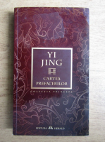 Yi Jing - Cartea prefacerilor