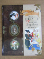 Anticariat: Colectia Cele mai frumoase povesti. Charles Perrault, Frumoasa din padurea adormita nr. 3 (cu CD)