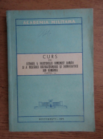 Curs de istorie a Partidului Comunist Roman si a Miscarii Revolutionare si Democratice din Romania