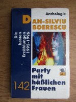 Dan Silviu Boerescu - Party mit hasslichen Frauen
