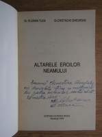 Florian Tuca - Altarele eroilor neamului (cu autograful autorului)