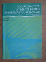 Florica Mitu - Jocuri didactice integrate pentru invatamantul prescolar