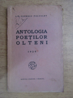 I. C. Popescu Polyclet - Antologia poetilor olteni (1929)