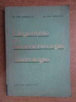 Ion Oprescu - Urgentele in neurochirurgie si neurologie