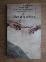 Jean Guitton - Dieu et la science. Vers le metarealisme