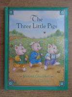 Anticariat: Jennifer Greenway - The three little pigs