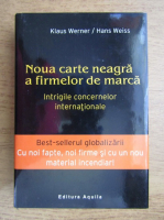 Klaus Werner - Noua carte neagra a firmelor de marca