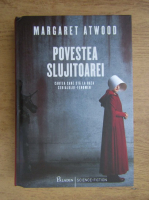 Margaret Atwood - Povestea slujitoarei
