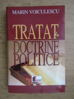 Marin Voiculescu - Tratat de doctrine politice 
