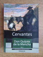Miguel de Cervantes - Don Quijote de la Mancha (volumul 1)