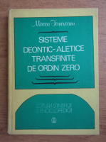 Anticariat: Mircea Tirnoveanu - Sisteme deontic-aletice transfinite de ordin zero
