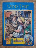Anticariat: Oliver Twist (Adapted from the novel by Charles Dickens)