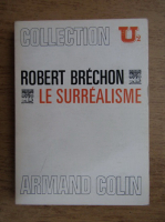 Robert Brechon - Le surrealisme