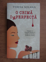 Teressa Solana - O crima imperfecta