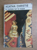 Anticariat: Agatha Christie - Le couteau sur la nuque