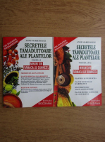 Anne Marie Roule - Secretele tamaduitoare ale plantelor (2 volume)