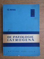 C. Mihai - Elemente de patolofgie iatrogena