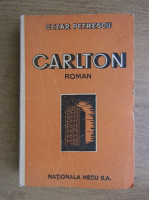Anticariat: Cezar Petrescu - Carlton (volumul 2, 1946)