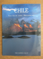 Chile. La luz del silencio