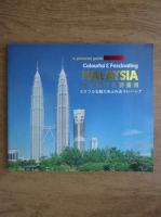 Colourful and fascinating Malaysia