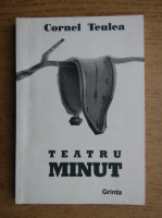 Cornel Teulea - Teatru minut