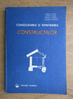 Corneliu Nistor - Consolidarea si intretinerea constructiilor