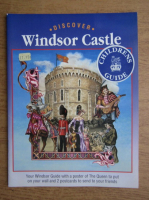 Discover Windsor Castle