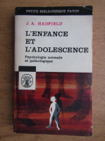 J. A. Hadfield - L'enfance et l'adolescence